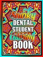 Algopix Similar Product 20 - Snarky Dental Student Coloring Book