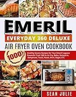 Algopix Similar Product 8 - Emeril Everyday 360 Deluxe Air Fryer