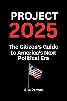 Algopix Similar Product 3 - Project 2025 The Citizens Guide to