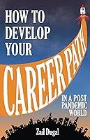 Algopix Similar Product 1 - How to Develop a Career Path in a Post