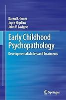 Algopix Similar Product 4 - Early Childhood Psychopathology