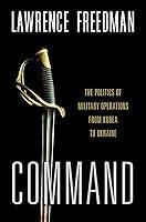 Algopix Similar Product 19 - Command The Politics of Military