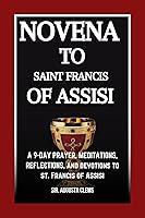 Algopix Similar Product 9 - Novena to Saint Francis of Assisi A