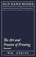 Algopix Similar Product 12 - The Art and Practice of Printing 