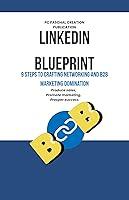 Algopix Similar Product 19 - LinkedIn Blueprint 9 Steps to Crafting