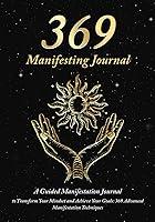 Algopix Similar Product 8 - 369 Manifesting Journal A Guided