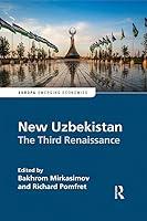 Algopix Similar Product 19 - New Uzbekistan The Third Renaissance