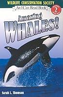 Algopix Similar Product 12 - Amazing Whales! (I Can Read Level 2)