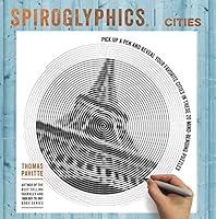 Algopix Similar Product 14 - Spiroglyphics: Cities