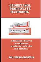 Algopix Similar Product 12 - CLOBETASOL PROPIONATE HANDBOOK A