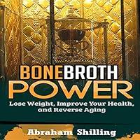 Algopix Similar Product 19 - Bone Broth Power Lose Weight Improve