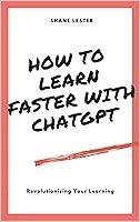 Algopix Similar Product 17 - How to Learn Faster with ChatGPT