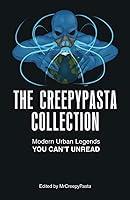 Algopix Similar Product 10 - The Creepypasta Collection Modern