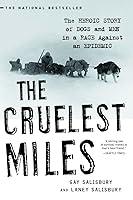 Algopix Similar Product 15 - The Cruelest Miles The Heroic Story of