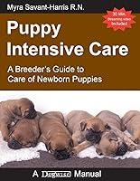 Algopix Similar Product 8 - Puppy Intensive Care A Breeders Guide