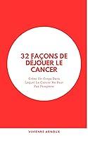 Algopix Similar Product 12 - 32 Faons De Djouer Le Cancer Crez