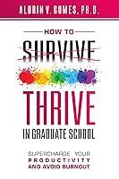 Algopix Similar Product 9 - How to Thrive in Graduate School