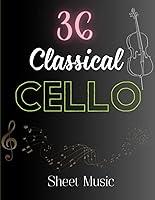 Algopix Similar Product 14 - 36 Classical Cello Sheet Music 36