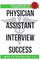 Algopix Similar Product 12 - Physician Assistant Interview Success