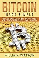 Algopix Similar Product 19 - Bitcoin Made Simple The Worlds Most