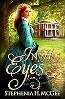 Algopix Similar Product 19 - In His Eyes A Christian historical