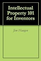 Algopix Similar Product 10 - Intellectual Property 101 for Inventors