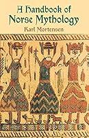 Algopix Similar Product 7 - A Handbook of Norse Mythology