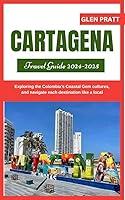 Algopix Similar Product 4 - CARTAGENA TRAVEL GUIDE 20242025