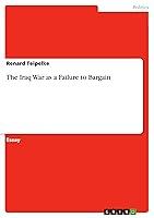 Algopix Similar Product 19 - The Iraq War as a Failure to Bargain