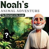 Algopix Similar Product 3 - Noahs Animal Adventure The Smartest