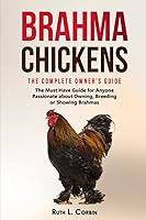 Algopix Similar Product 3 - Brahma Chickens The Complete Owners