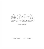 Algopix Similar Product 4 - Eleven Madison Park: The Cookbook