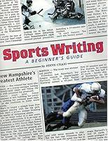 Algopix Similar Product 14 - Sports Writing: A Beginner's Guide