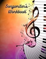 Algopix Similar Product 15 - Songwriters Workbook A Notebook for