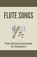 Algopix Similar Product 5 - Flute Songs Flute Musical Instrument