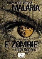 Algopix Similar Product 16 - Malaria e zombie (Italian Edition)