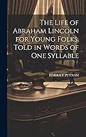 Algopix Similar Product 5 - The Life of Abraham Lincoln for Young