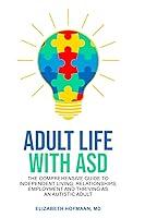 Algopix Similar Product 10 - Adult Life With ASD The Comprehensive