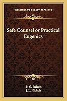 Algopix Similar Product 15 - Safe Counsel or Practical Eugenics