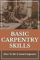 Algopix Similar Product 2 - Basic Carpentry Skills How To Be A