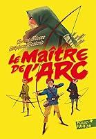 Algopix Similar Product 20 - Le maître de l'arc (French Edition)