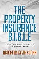 Algopix Similar Product 11 - The Property Insurance BIBLE A