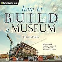 Algopix Similar Product 9 - How to Build a Museum Smithsonians