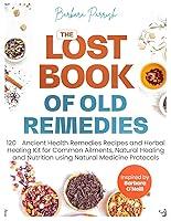 Algopix Similar Product 11 - The Lost Book of Old Remedies 120