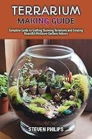 Algopix Similar Product 20 - TERRARIUM MAKING GUIDE Complete Guide