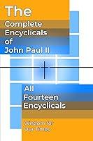 Algopix Similar Product 5 - The Complete Encyclicals of John Paul