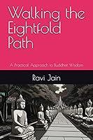 Algopix Similar Product 4 - Walking the Eightfold Path A Practical