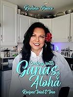 Algopix Similar Product 9 - COOKING WITH GANAS  ALOHA RECIPES