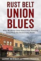 Algopix Similar Product 7 - Rust Belt Union Blues Why