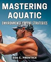 Algopix Similar Product 10 - Mastering Aquatic Environments Expert